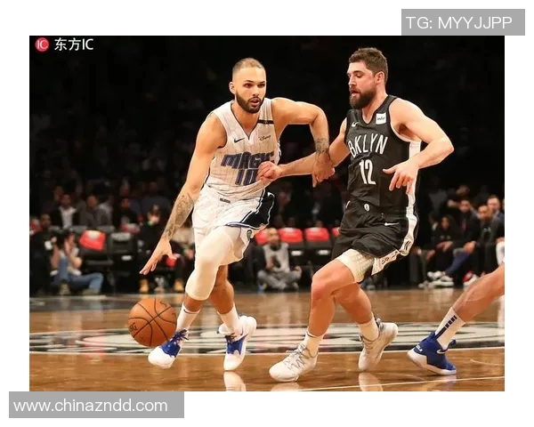 篮网与魔术精彩对决回放直播全程回顾与分析